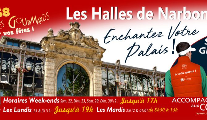 Les Halles de Narbonne : Pour enchanter votre Palais !