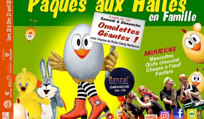 Pâques aux Halles de Narbonne : 20 & 21 avril 2019