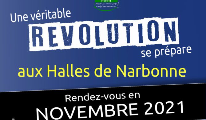 Une Révolution aux Halles de Narbonne ? Une Révolution aux Halles de Narbonne ?