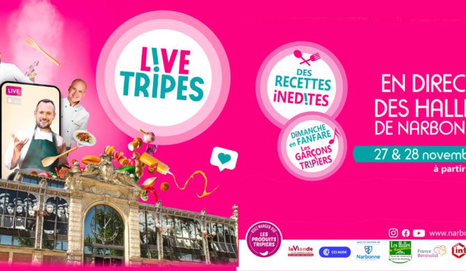 « Live Tripes » aux Halles de Narbonne