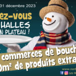 Noël  : Offrez-vous les Halles sur un Plateau !