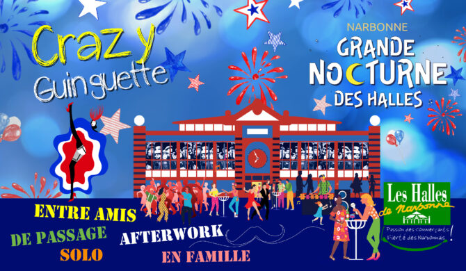 7eme grande Nocturne des Halles de Narbonne 31 juillet 2025 7eme grande Nocturne des Halles de Narbonne 31 juillet 2025