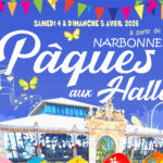 Pâques aux Halles de Narbonne : 4 & 5 avril 2026 Pâques aux Halles de Narbonne : 4 & 5 avril 2026