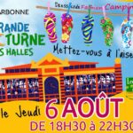9ème grande Nocturne des Halles de Narbonne le 6 août 2026 9ème grande Nocturne des Halles de Narbonne le 6 août 2026