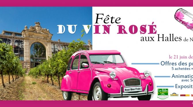 Fête du Vin Rosé 2016 aux Halles de Narbonne