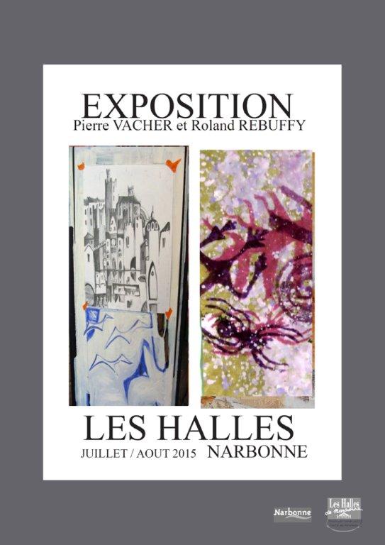 les_halles_de_narbonne_exposition_pierre_vacher_roland_rebuffy_2015_01